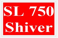 für SL 750 Shiver