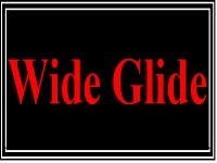 wide Glide